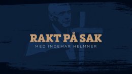 Rakt på sak med Ingemar Helmner