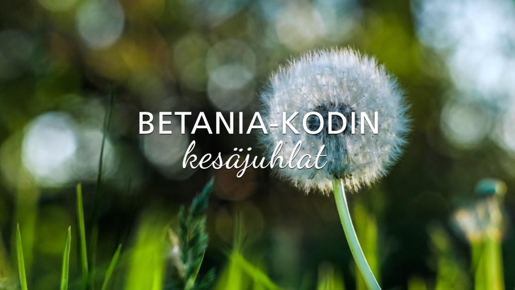 Betania-kodin kesäjuhlat