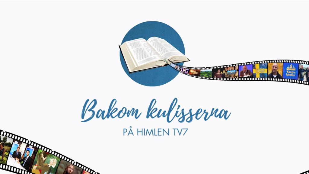 Bakom kulisserna på Himlen TV7