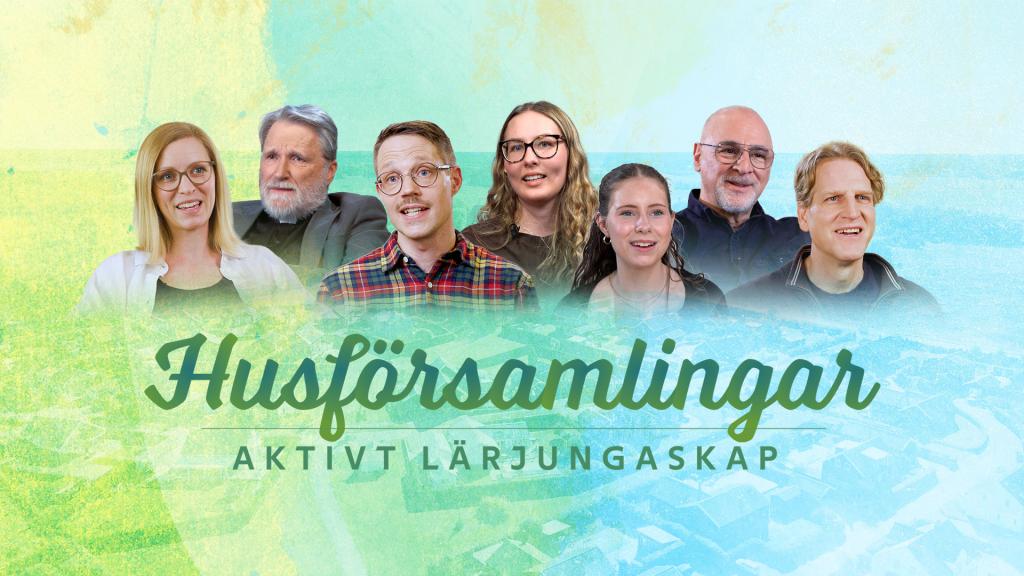 Husförsamlingar - aktivt lärjungaskap